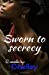 Image du vendeur pour Sworn to Secrecy: A Novella [Soft Cover ] mis en vente par booksXpress