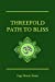 Seller image for Threefold Path to Bliss [Soft Cover ] for sale by booksXpress