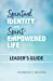 Imagen del vendedor de Spiritual Identity and Spirit-Empowered Life Leader's Guide [Soft Cover ] a la venta por booksXpress