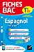 Seller image for Fiches Bac: Fiches Bac Espagnol LV1-LV2 Terminales toutes series [FRENCH LANGUAGE - Soft Cover ] for sale by booksXpress