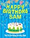 Immagine del venditore per Happy Birthday Sam - The Big Birthday Activity Book: (Personalized Children's Activity Book) [Soft Cover ] venduto da booksXpress