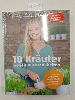 10 Kräuter gegen 100 Krankheiten :