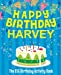 Seller image for Happy Birthday Harvey - The Big Birthday Activity Book: (Personalized Children's Activity Book) [Soft Cover ] for sale by booksXpress