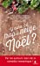 Imagen del vendedor de Y Aura-T-Il Trop de Neige a Nol ? [FRENCH LANGUAGE - Soft Cover ] a la venta por booksXpress