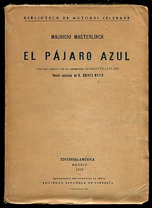 Imagen del vendedor de El Pjaro Azul [The Blue Bird] a la venta por Between the Covers-Rare Books, Inc. ABAA
