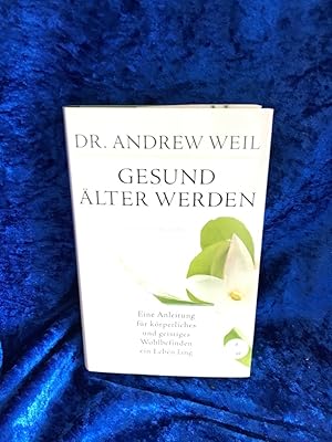 Seller image for Gesund lter werden Eine Anleitung fr krperliches und geistiges Wohlbefinden ein Leben lang for sale by Antiquariat Jochen Mohr -Books and Mohr-