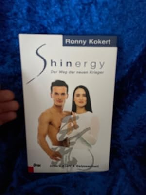 Seller image for Shinergy: Der Weg der neuen Krieger Der Weg der neuen Krieger for sale by Antiquariat Jochen Mohr -Books and Mohr-
