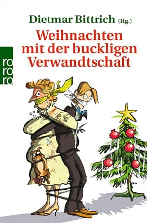 Bild des Verkufers fr Weihnachten mit der buckligen Verwandtschaft zum Verkauf von Gerald Wollermann