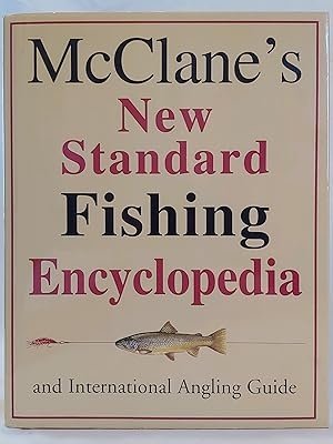 Imagen del vendedor de McClane's New Standard Fishing Encyclopedia and International Angling Guide a la venta por H.S. Bailey