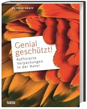 Seller image for Genial geschtzt: Raffinierte Verpackungen in der Natur for sale by Gerald Wollermann