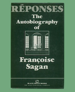 Seller image for Rponses: The Autobiography of Francoise Sagan. for sale by Jeff Maser, Bookseller - ABAA