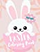 Seller image for Easter Coloring Book for Kids: Amazing Easter Coloring and Activity Book for Preschoolers and Little Kids with Easter Bunnies Eggs Chicks Lambs and Basket Easter Coloring Pages for Kids and Toddlers [Soft Cover ] for sale by booksXpress