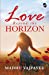 Imagen del vendedor de Love Beyond The Horizon [Soft Cover ] a la venta por booksXpress