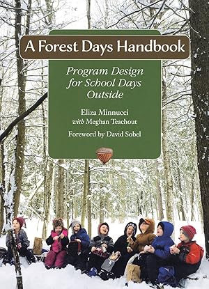 A Forest Days Handbook: Program Design for School Days Outside