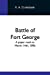 Imagen del vendedor de Battle Of Fort George: A Paper Read On March 14Th, 1896 [Soft Cover ] a la venta por booksXpress