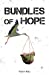 Bild des Verkufers fr Bundles of Hope [Soft Cover ] zum Verkauf von booksXpress