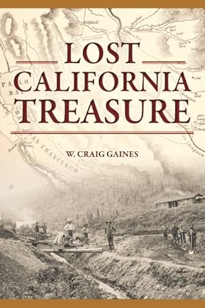 Seller image for Lost California Treasure for sale by GreatBookPrices