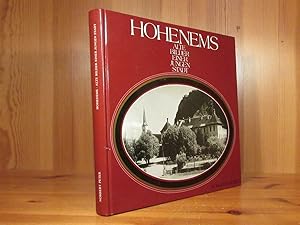 Hohenems. Alte Bilder einer jungen Stadt. Zusammengestellt und mit Texten versehen von Norbert Pe...