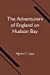 Bild des Verkufers fr The Adventurers of England on Hudson Bay [Soft Cover ] zum Verkauf von booksXpress