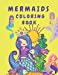 Seller image for Mermaids Coloring Book: Activity Book for kids - Coloring Book for Children with Mermaids - Coloring Pages for Toddlers - Mermaids Coloring Books [Soft Cover ] for sale by booksXpress