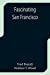 Seller image for Fascinating San Francisco [Soft Cover ] for sale by booksXpress