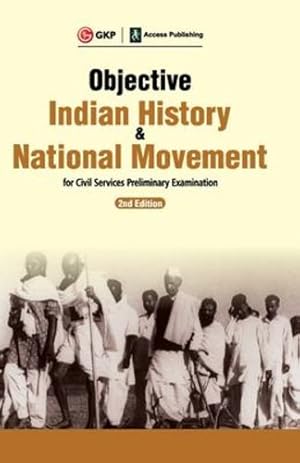 Imagen del vendedor de Objective Indian History & National Movement For Civil Services Preliminary Examination 2ed [Soft Cover ] a la venta por booksXpress