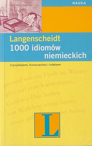Bild des Verkufers fr Langenscheidt: 1000 idiomow niemieckich zum Verkauf von Leipziger Antiquariat