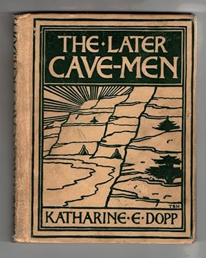 Seller image for The Later Cave-Men for sale by Sweet Beagle Books