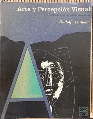 Arte y percepción visual - Psicología de la visión creadora