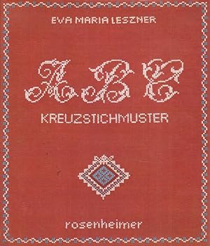 Seller image for ABC-Kreuzstichmuster. Rosenheimer Raritten. for sale by Fundus-Online GbR Borkert Schwarz Zerfa
