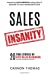 Seller image for Sales Insanity: 20 True Stories of Epic Sales Blunders (and how to avoid them yourself) [Soft Cover ] for sale by booksXpress