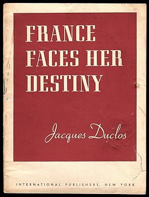 FRANCE FACES HER DESTINY