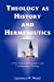 Seller image for Theology As History and Hermeneutics: A Post-Critical Conversation with Contemporary Theology [Soft Cover ] for sale by booksXpress