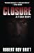 Seller image for Closure: An Eli Quinn Mystery (Volume 1) [Soft Cover ] for sale by booksXpress