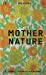 Imagen del vendedor de Erik Kessels - Mother Nature [Hardcover ] a la venta por booksXpress