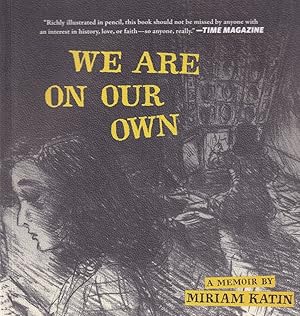 Bild des Verkufers fr We Are on Our Own: A Memoir zum Verkauf von Adventures Underground