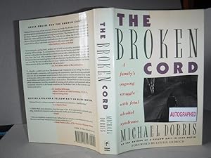 The Broken Cord: A Family's Ongoing Struggle With Fetal Alcohol Syndrome