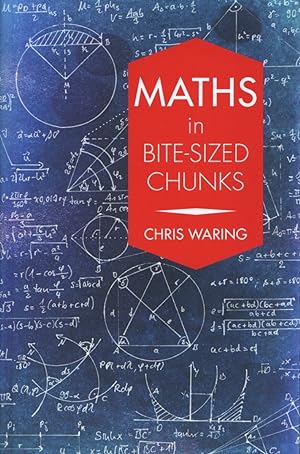 Seller image for Maths in Bite-sized Chunks for sale by The Anthropologists Closet