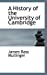 Imagen del vendedor de A History of the University of Cambridge [Hardcover ] a la venta por booksXpress