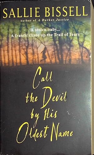 Bild des Verkufers fr Call the Devil by His Oldest Name, Volume 3 (Mary Crow) zum Verkauf von Adventures Underground