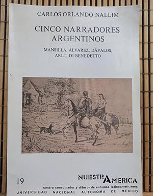 Cinco narradores argentinos / Mansilla - Álvarez - Dávalos - Di Benedetto