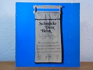 Immagine del venditore per Schmcke Dein Heim. Fhrer durch das Museum fr Vlkerkunde und das Schweizerische Museum fr Volkskunde Basel. Ausstellung 1977/78 des Schweizerischen Museums fr Volkskunde zum populren Wandschmuck venduto da Antiquariat Weber