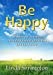 Seller image for Be Happy [Soft Cover ] for sale by booksXpress