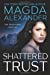 Image du vendeur pour Shattered Trust [Soft Cover ] mis en vente par booksXpress