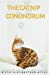 Seller image for The Catnip Conundrum [Soft Cover ] for sale by booksXpress
