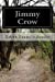 Bild des Verkufers fr Jimmy Crow [Soft Cover ] zum Verkauf von booksXpress