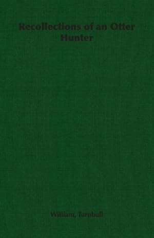 Bild des Verkufers fr Recollections of an Otter Hunter [Soft Cover ] zum Verkauf von booksXpress