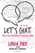 Imagen del vendedor de Let's Chat: How Conversation Increases Sales [Soft Cover ] a la venta por booksXpress