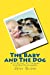 Immagine del venditore per The Baby and The Dog: Histórias Bilíngues - Inglês/Português (Volume 1) [Soft Cover ] venduto da booksXpress