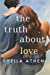 Seller image for The Truth About Love [Soft Cover ] for sale by booksXpress